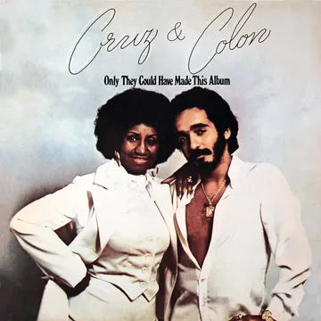 Celia Cruz & Willie Colón - Only They Could Have Made This Album