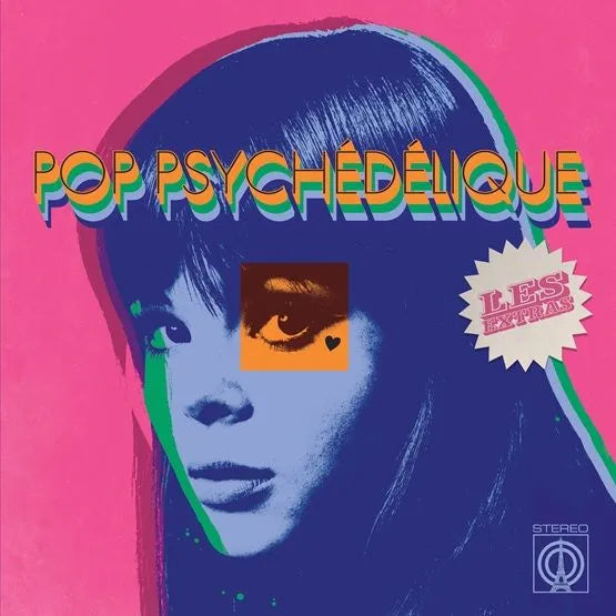 VARIOUS ARTISTS - POP PSYCHÉDÉLIQUE (LES EXTRAS) (RSD 2025)